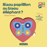 Mes premiers livres pêle mêle - bisou papillon ou bisou élephant ?