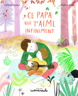 Casterminouche - ce papa qui t'aime infiniment