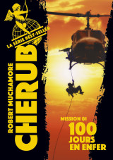 Cherub - mission 1 : 100 jours en enfer