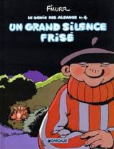 Le génie des alpages - tome 4 - un grand silence frisé