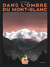 Dans l'ombre du mont blanc