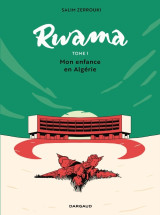 Rwama - tome 1 - mon enfance en algérie (1975-1992)