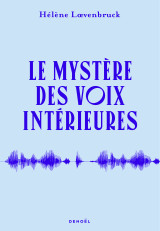 Le mystère des voix intérieures