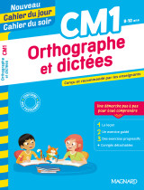 Orthographe et dictées cm1 - nouveau cahier du jour cahier du soir