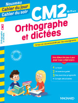 Orthographe et dictées cm2 - nouveau cahier du jour cahier du soir