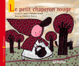 Le petit chaperon rouge - petits contes et classiques