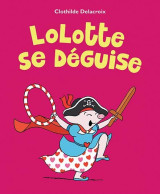 Lolotte se déguise