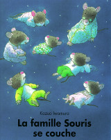 La famille souris se couche