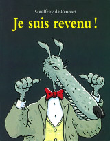 Je suis revenu !