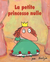 Petite princesse nulle (la)