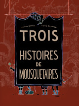 Trois ou quatre histoires de mousquetaires