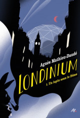 Londinium - tome 1 - un lapin sous le dôme