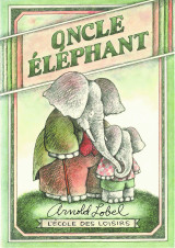 Oncle éléphant (édition luxe)