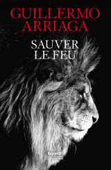 Sauver le feu