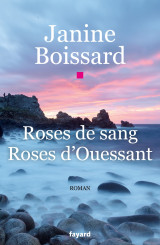 Roses de sang, roses d'ouessant