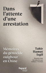 Dans l'attente d'une arrestation