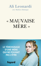 "mauvaise mère"