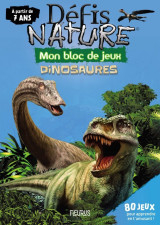 Bloc jeux - défis nature - les dinosaures - 7+