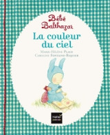 Bébé balthazar - la couleur du ciel - pédagogie montessori 0/3 ans