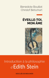 éveille-toi, mon âme