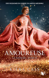 La fiancée - livre 2 amoureuse