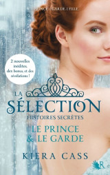 La sélection, histoires secrètes - le prince & le garde