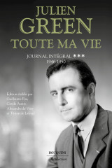 Toute ma vie - tome 3 journal intégral - 1946-1950