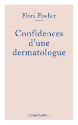 Confidences d'une dermatologue