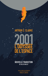 2001, l'odyssée de l'espace - nouvelle traduction