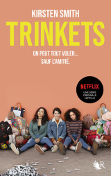 Trinkets (le roman à l'origine de la série netflix)