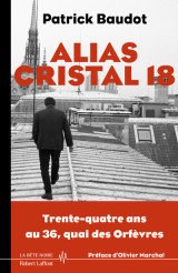 Alias cristal 18 - 34 ans au 36 quais des orfèvres