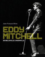 Eddy mitchell - de belleville à nashville