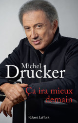 ça ira mieux demain