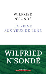 La reine aux yeux de lune