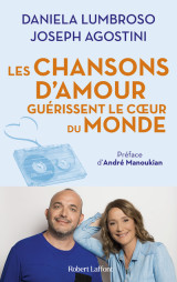 Les chansons d'amour guérissent le coeur du monde