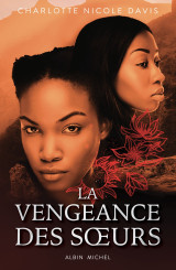 La vengeance des soeurs - tome 2