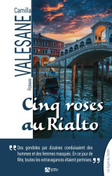 Cinq roses au rialto