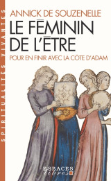 Le féminin de l'être (espaces libres - spiritualités vivantes)