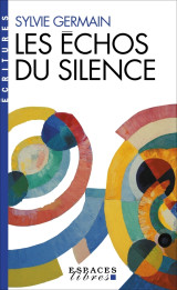 Les echos du silence (espaces libres - ecritures)