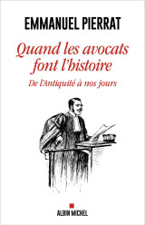 Quand les avocats font l'histoire