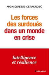 Les forces des surdoués dans un monde en crise