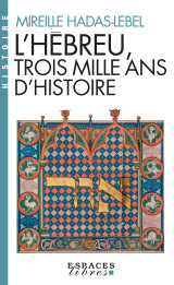 L'hébreu, trois mille ans d'histoire (espaces libres - histoire)