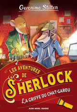 Les aventures de sherlock t4 la griffe du chat-garou