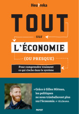 Tout sur l'économie, ou presque