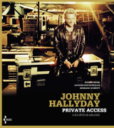 Johnny hallyday private access - à ses côtés en coulisses