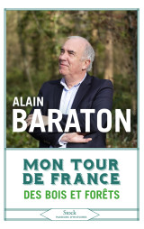 Mon tour de france des bois et des forêts