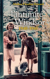 Dans l'intimité des windsor