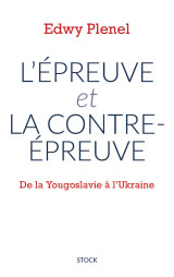 L'épreuve et la contre-épreuve