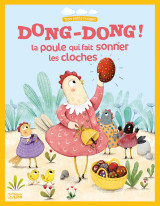 Dong dong ! la poule qui fait sonner les cloches