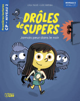 Droles supers-jamais peur-n2